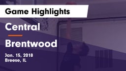 Central  vs Brentwood Game Highlights - Jan. 15, 2018