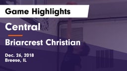 Central  vs Briarcrest Christian  Game Highlights - Dec. 26, 2018