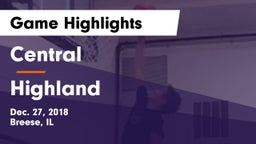 Central  vs Highland  Game Highlights - Dec. 27, 2018
