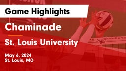 Chaminade  vs St. Louis University  Game Highlights - May 6, 2024