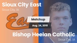 Matchup: Sioux City East vs. Bishop Heelan Catholic  2018