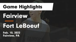 Fairview  vs Fort LeBoeuf  Game Highlights - Feb. 10, 2022