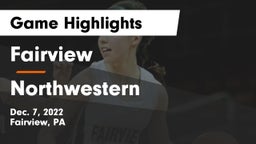 Fairview  vs Northwestern  Game Highlights - Dec. 7, 2022