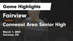 Fairview  vs Conneaut Area Senior High Game Highlights - March 1, 2023