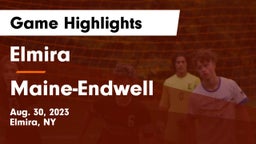 Elmira  vs Maine-Endwell  Game Highlights - Aug. 30, 2023