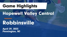 Hopewell Valley Central  vs Robbinsville  Game Highlights - April 29, 2023