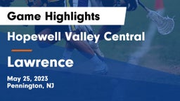 Hopewell Valley Central  vs Lawrence  Game Highlights - May 25, 2023