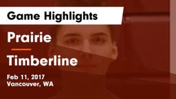 Prairie  vs Timberline  Game Highlights - Feb 11, 2017