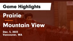 Prairie  vs Mountain View  Game Highlights - Dec. 5, 2023