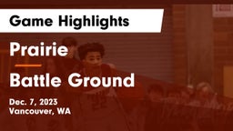 Prairie  vs Battle Ground  Game Highlights - Dec. 7, 2023