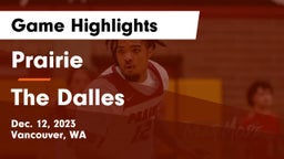 Prairie  vs The Dalles  Game Highlights - Dec. 12, 2023