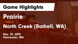 Prairie  vs North Creek (Bothell, WA) Game Highlights - Dec. 29, 2023