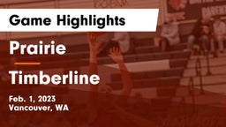 Prairie  vs Timberline  Game Highlights - Feb. 1, 2023