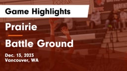 Prairie  vs Battle Ground  Game Highlights - Dec. 13, 2023