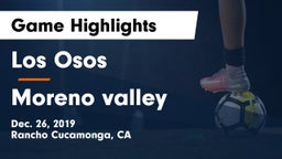 Los Osos  vs Moreno valley Game Highlights - Dec. 26, 2019