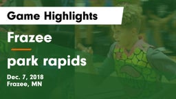 Frazee  vs park rapids Game Highlights - Dec. 7, 2018