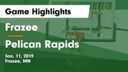 Frazee  vs Pelican Rapids Game Highlights - Jan. 11, 2019