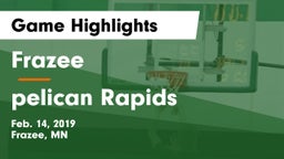 Frazee  vs pelican Rapids Game Highlights - Feb. 14, 2019