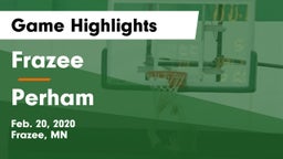 Frazee  vs Perham  Game Highlights - Feb. 20, 2020