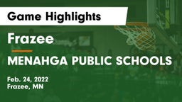 Frazee  vs MENAHGA PUBLIC SCHOOLS Game Highlights - Feb. 24, 2022