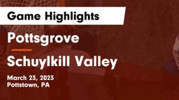 Pottsgrove  vs Schuylkill Valley  Game Highlights - March 23, 2023