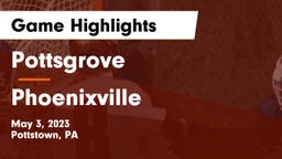 Pottsgrove  vs Phoenixville  Game Highlights - May 3, 2023