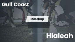 Matchup: Gulf Coast High vs. Hialeah  2016