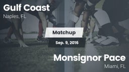 Matchup: Gulf Coast High vs. Monsignor Pace  2016