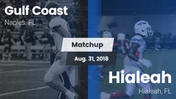 Matchup: Gulf Coast High vs. Hialeah  2018