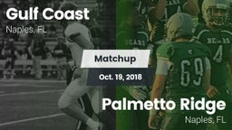 Matchup: Gulf Coast High vs. Palmetto Ridge  2018