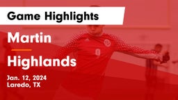 Martin  vs Highlands  Game Highlights - Jan. 12, 2024