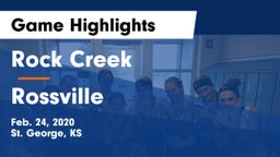 Rock Creek  vs Rossville  Game Highlights - Feb. 24, 2020