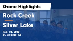 Rock Creek  vs Silver Lake  Game Highlights - Feb. 21, 2020