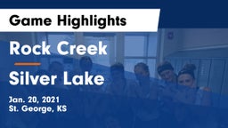 Rock Creek  vs Silver Lake  Game Highlights - Jan. 20, 2021