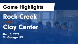 Rock Creek  vs Clay Center  Game Highlights - Dec. 3, 2021