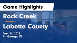 Rock Creek  vs Labette County  Game Highlights - Jan. 21, 2022