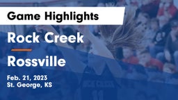 Rock Creek  vs Rossville  Game Highlights - Feb. 21, 2023