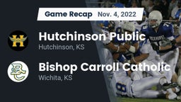 Recap: Hutchinson Public  vs. Bishop Carroll Catholic  2022