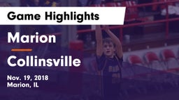Marion  vs Collinsville  Game Highlights - Nov. 19, 2018