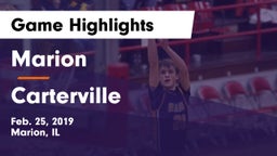 Marion  vs Carterville  Game Highlights - Feb. 25, 2019