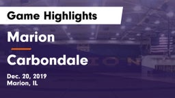 Marion  vs Carbondale  Game Highlights - Dec. 20, 2019