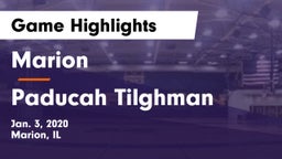 Marion  vs Paducah Tilghman  Game Highlights - Jan. 3, 2020