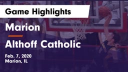 Marion  vs Althoff Catholic  Game Highlights - Feb. 7, 2020