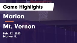 Marion  vs Mt. Vernon  Game Highlights - Feb. 22, 2023