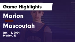 Marion  vs Mascoutah  Game Highlights - Jan. 15, 2024