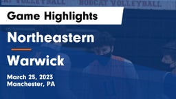 Northeastern  vs Warwick  Game Highlights - March 25, 2023