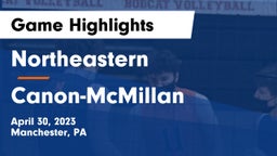 Northeastern  vs Canon-McMillan  Game Highlights - April 30, 2023