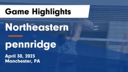 Northeastern  vs pennridge Game Highlights - April 30, 2023