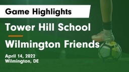 Tower Hill School vs Wilmington Friends  Game Highlights - April 14, 2022