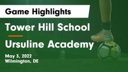 Tower Hill School vs Ursuline Academy  Game Highlights - May 3, 2022